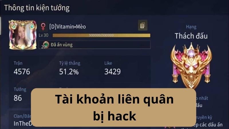 Nguyên nhân bị hack nick liên quân của game thủ