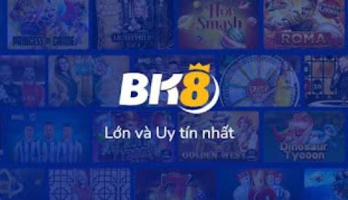 Nền tảng BK8 – Điểm đến đẳng cấp cho giới game online