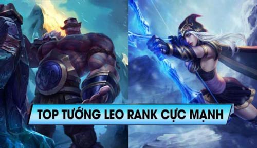 Tìm hiểu danh sách top tướng leo rank Tốc Chiến hot nhất hiện nay